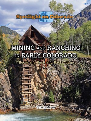 cover image of Mining and Ranching in Early Colorado